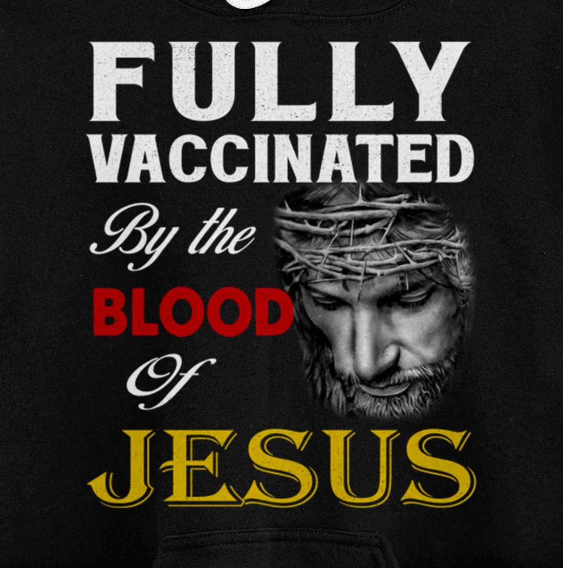 Christian - Fully vaccinated by the blood of Jesus Pullover Hoodie