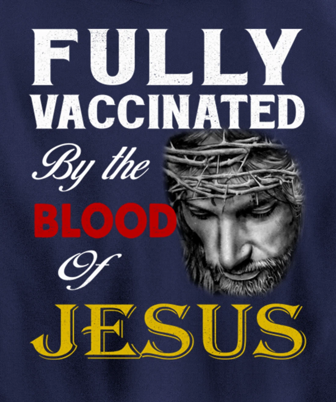 Christian - Fully vaccinated by the blood of Jesus Pullover Hoodie