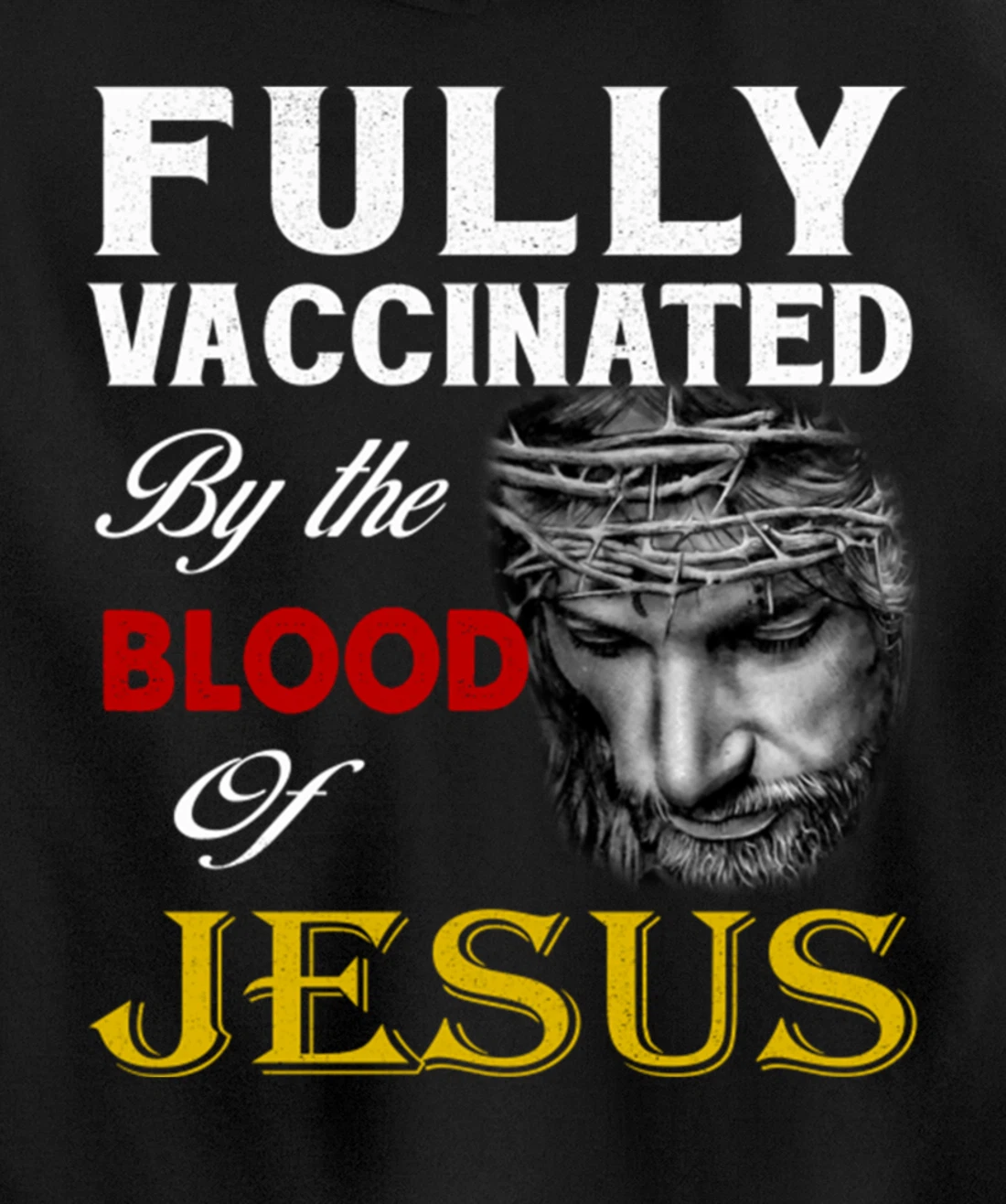 Christian - Fully vaccinated by the blood of Jesus Pullover Hoodie