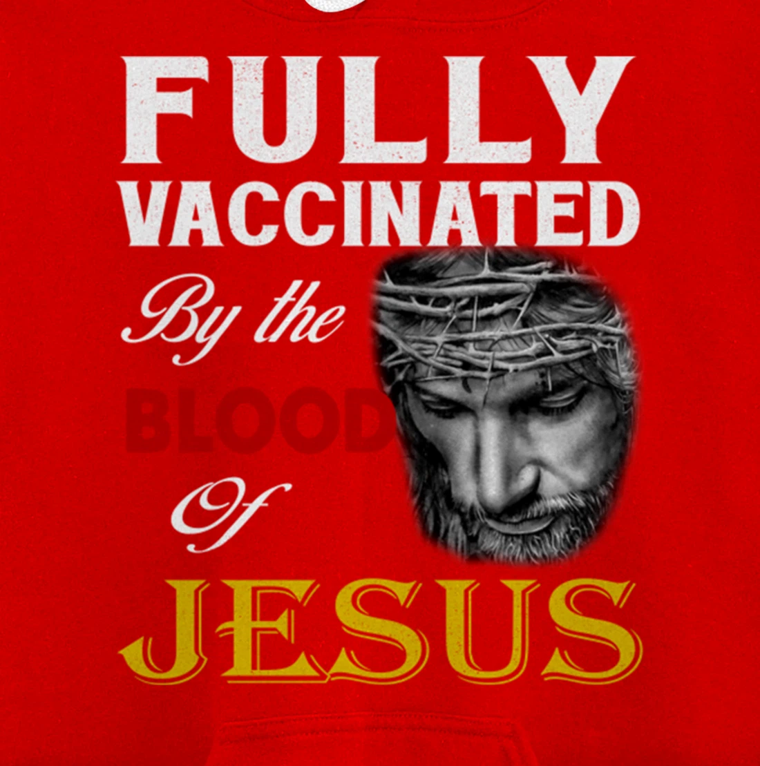 Christian - Fully vaccinated by the blood of Jesus Pullover Hoodie