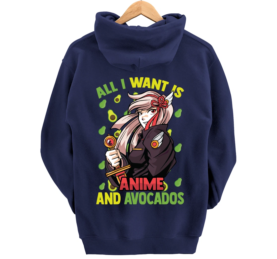 All I Want Is Anime And Avocados - Cute Kawaii - Otaku Girl Pullover Hoodie