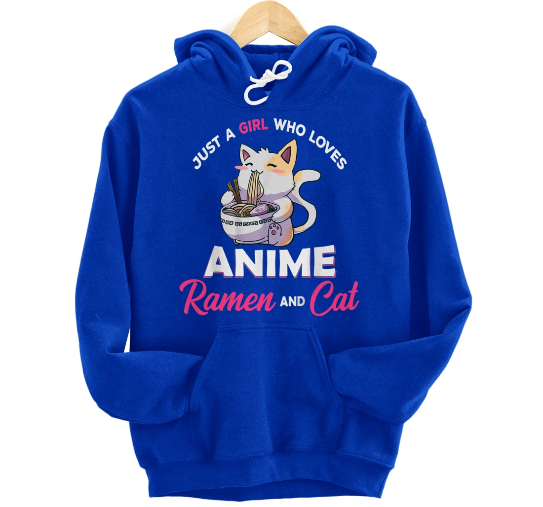Just A Girl Who Loves Anime Ramen And Cat Gift For Girl Pullover Hoodie
