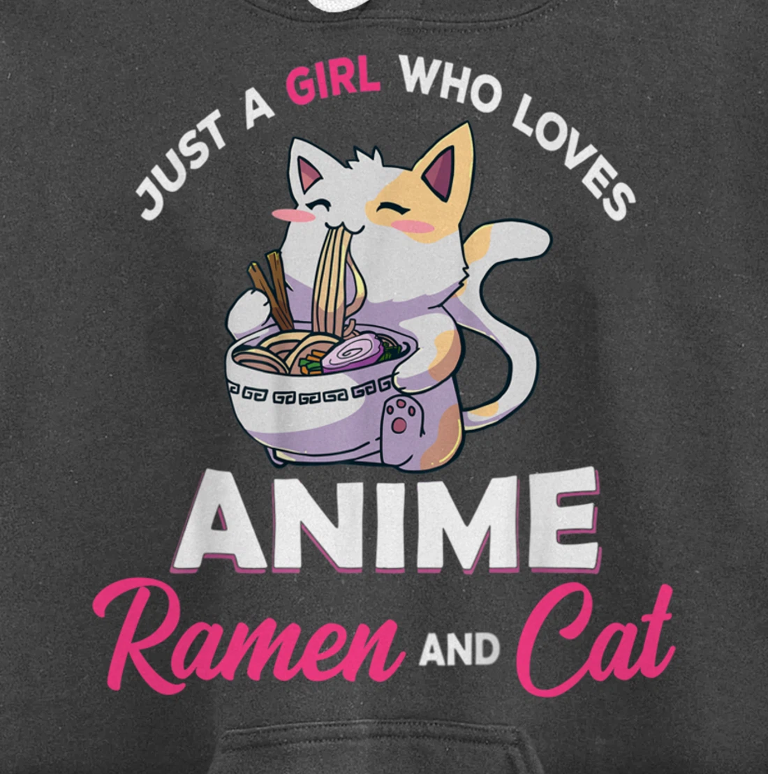 Just A Girl Who Loves Anime Ramen And Cat Gift For Girl Pullover Hoodie