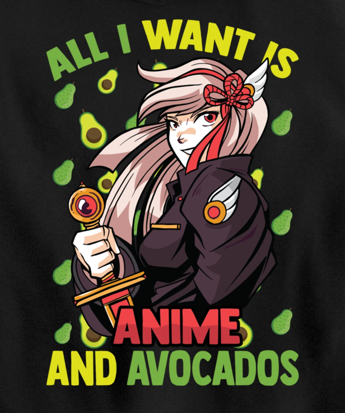 All I Want Is Anime And Avocados - Cute Kawaii - Otaku Girl Pullover Hoodie