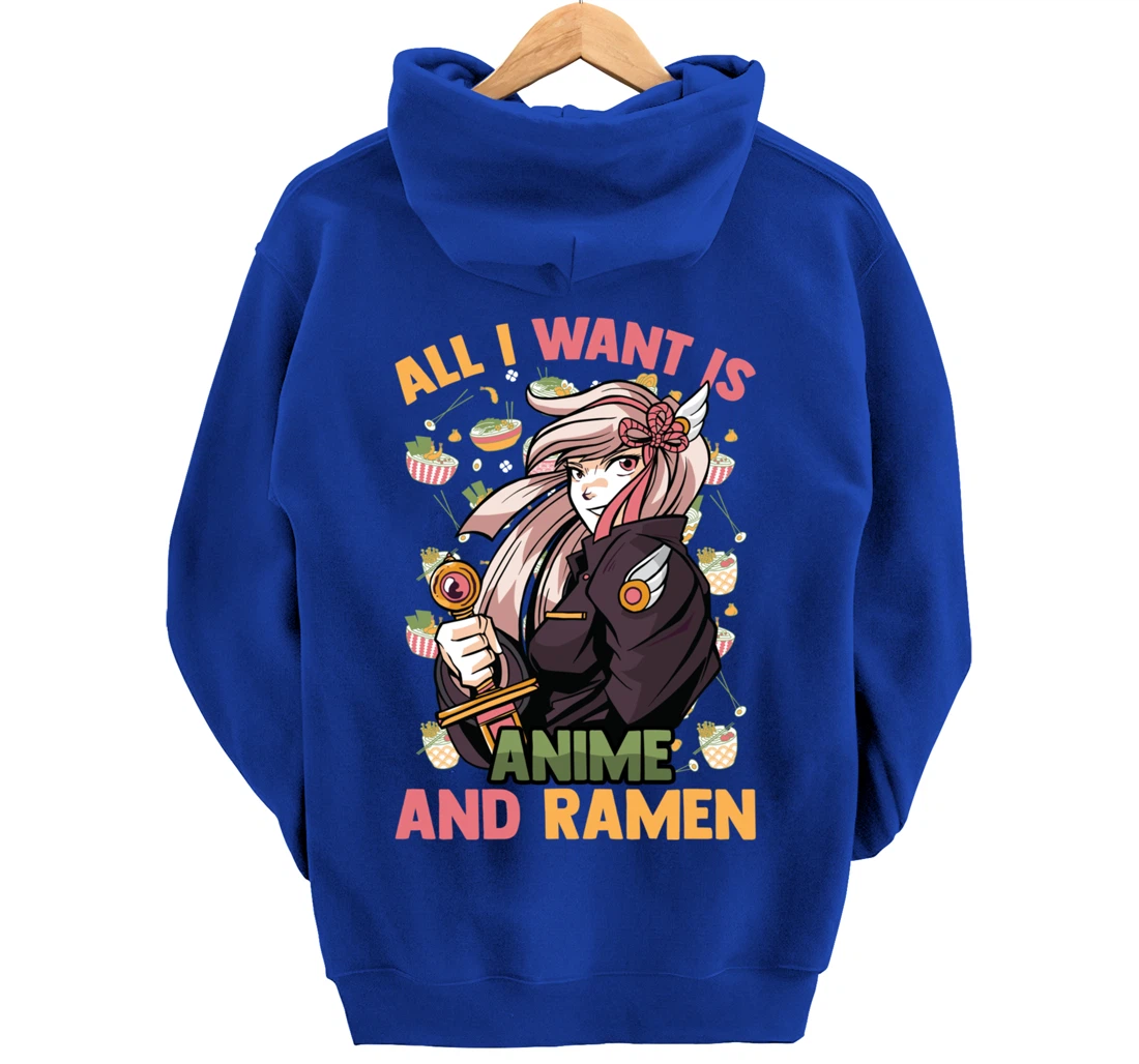 All I Want Is Anime And Ramen - Cute Kawaii - Otaku Girl Pullover Hoodie