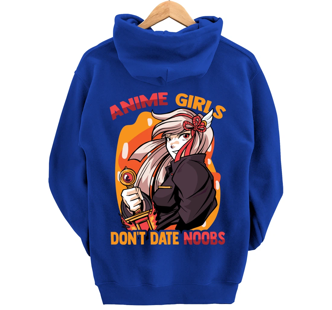 Anime Girls Don't Date Noobs - Cute Kawaii - Manga Otaku Pullover Hoodie