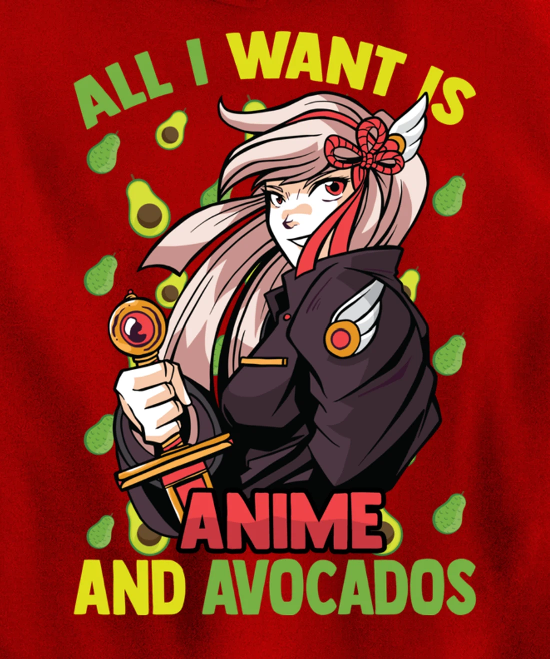 All I Want Is Anime And Avocados - Cute Kawaii - Otaku Girl Pullover Hoodie