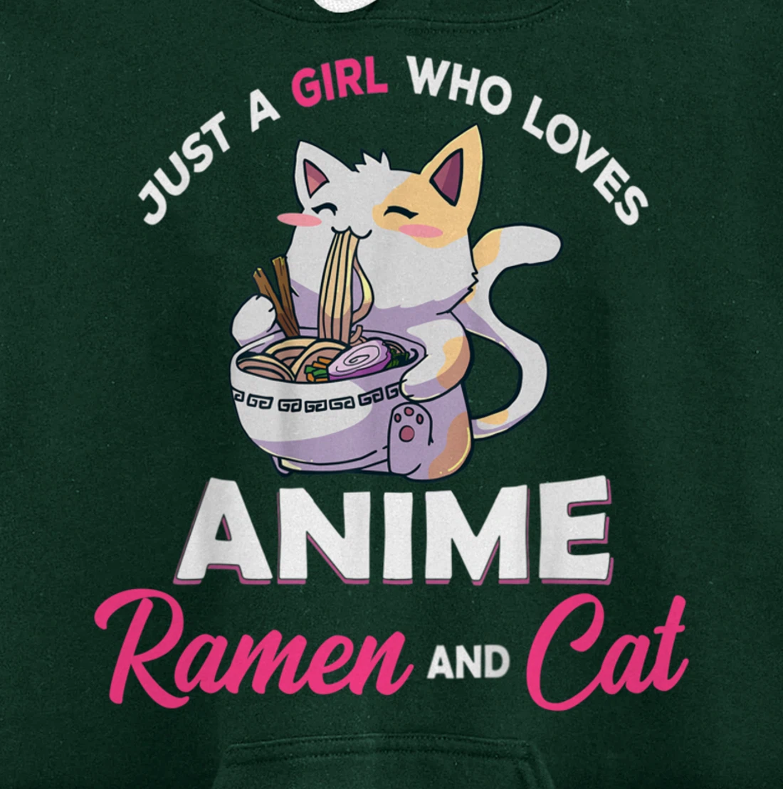 Just A Girl Who Loves Anime Ramen And Cat Gift For Girl Pullover Hoodie
