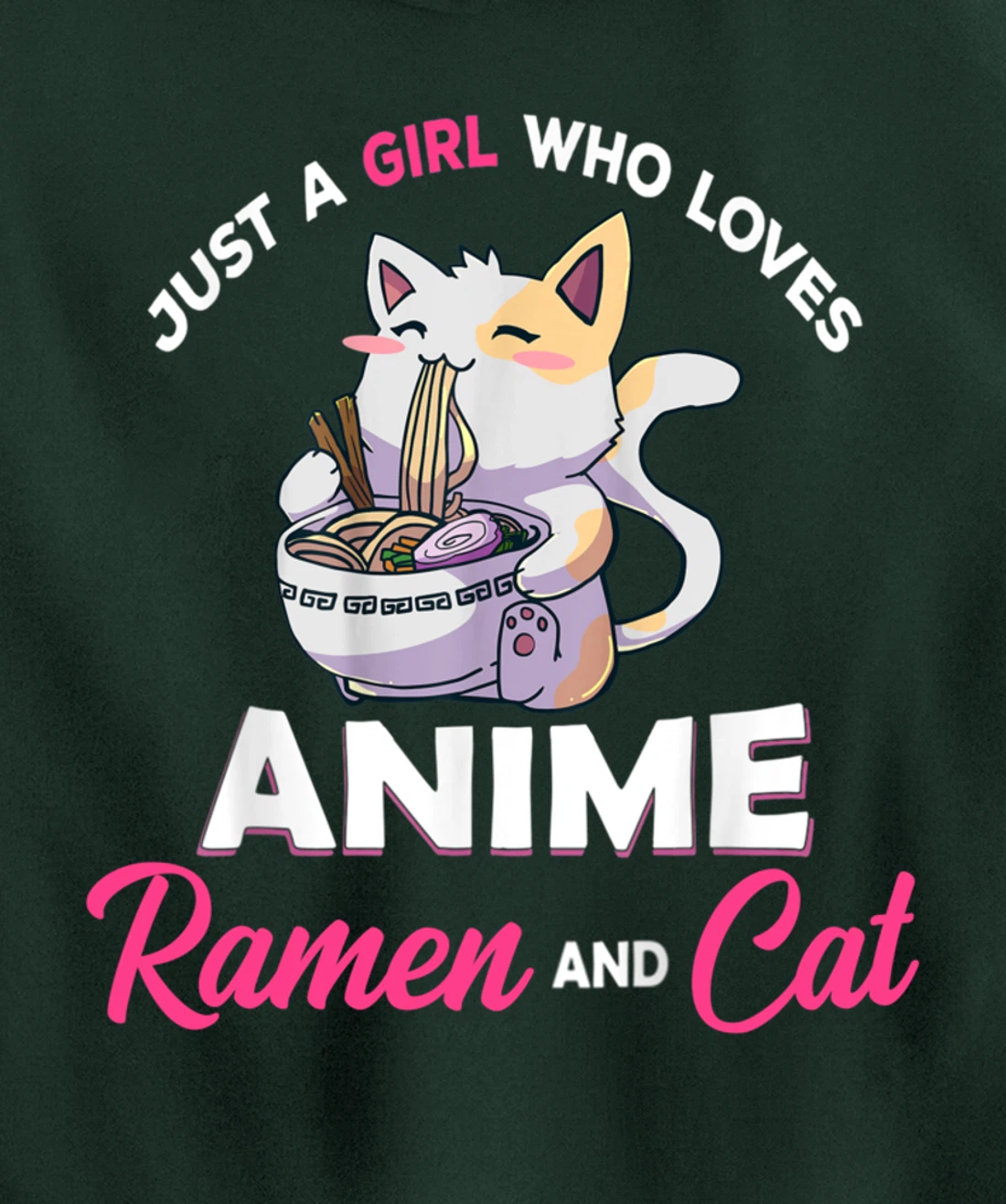 Just A Girl Who Loves Anime Ramen And Cat Gift For Girl Pullover Hoodie
