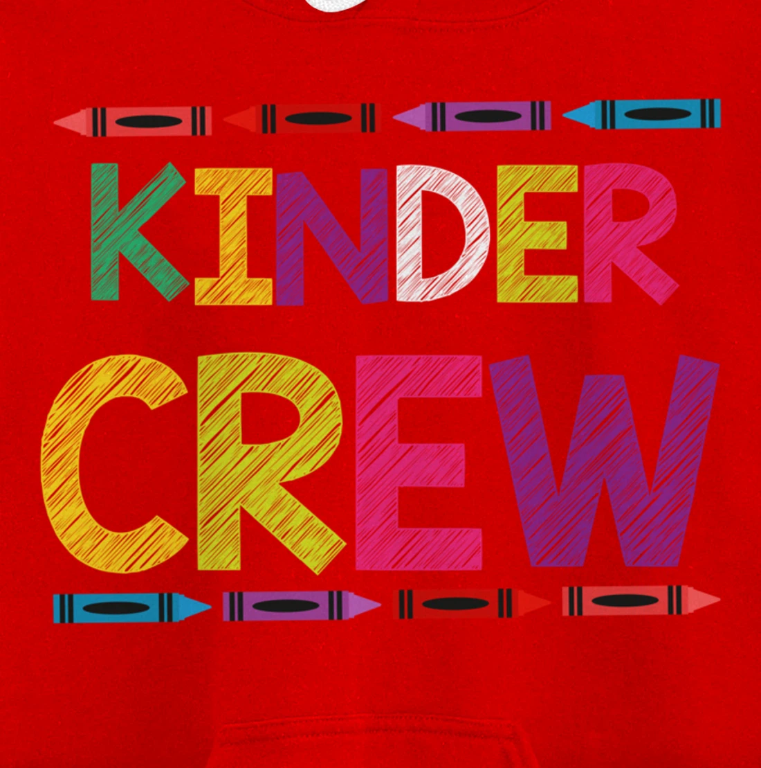 Kinder Crew Kindergarten Team Back to School Teacher Student Pullover Hoodie