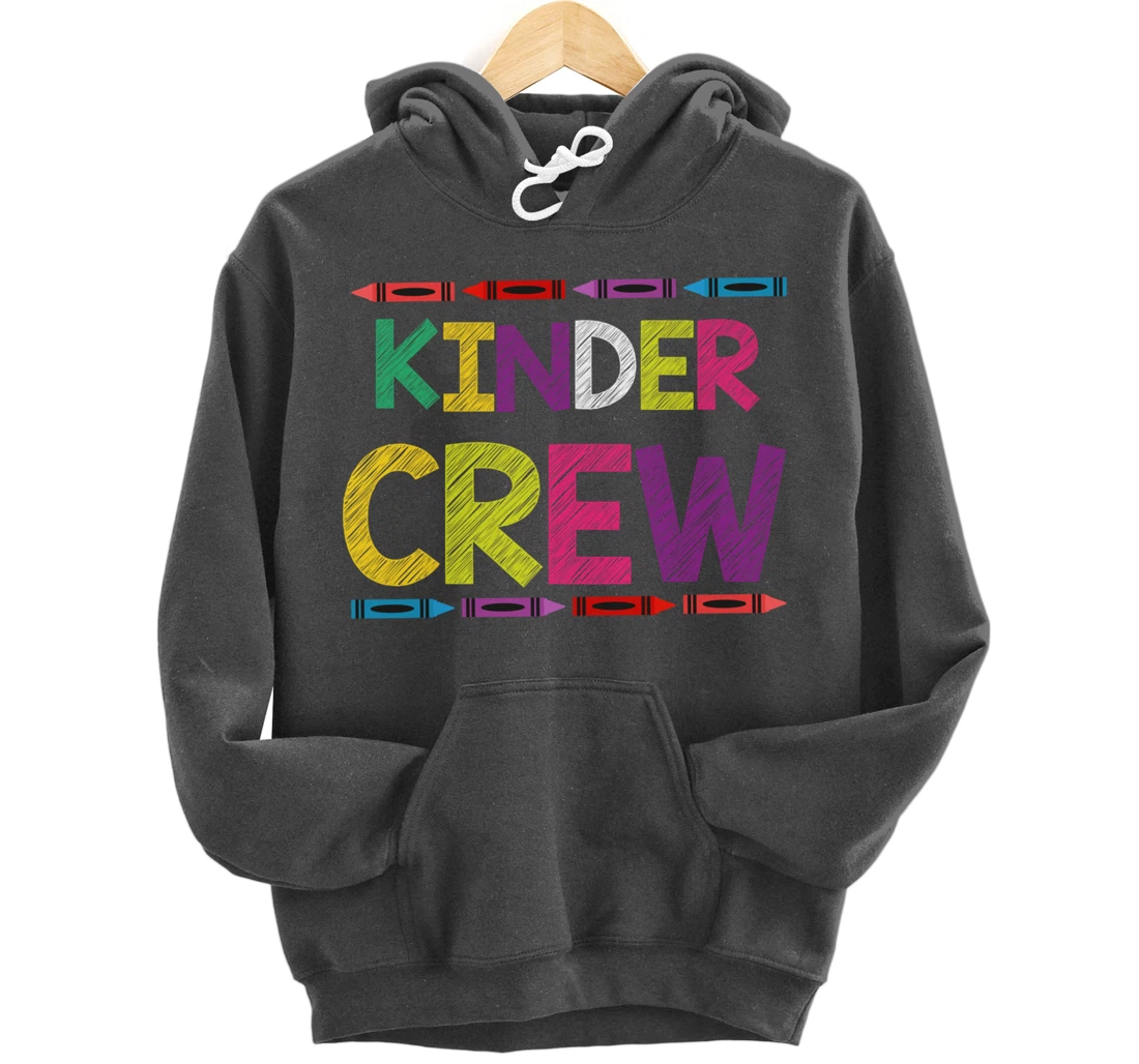 Kinder Crew Kindergarten Team Back to School Teacher Student Pullover Hoodie