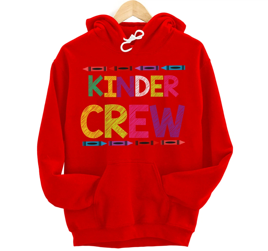 Kinder Crew Kindergarten Team Back to School Teacher Student Pullover Hoodie