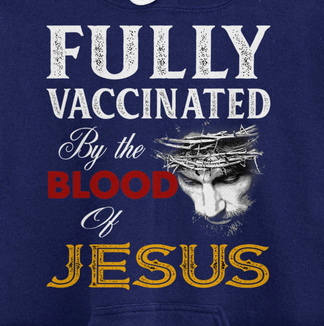 Fully vaccinated by the blood of Jesus Pullover Hoodie