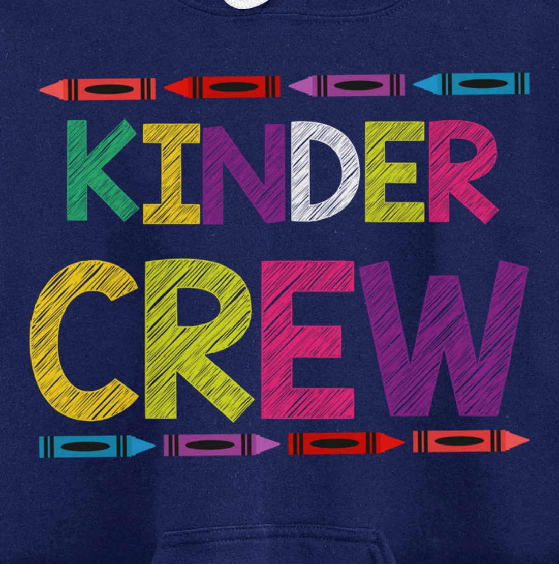 Kinder Crew Kindergarten Team Back to School Teacher Student Pullover Hoodie