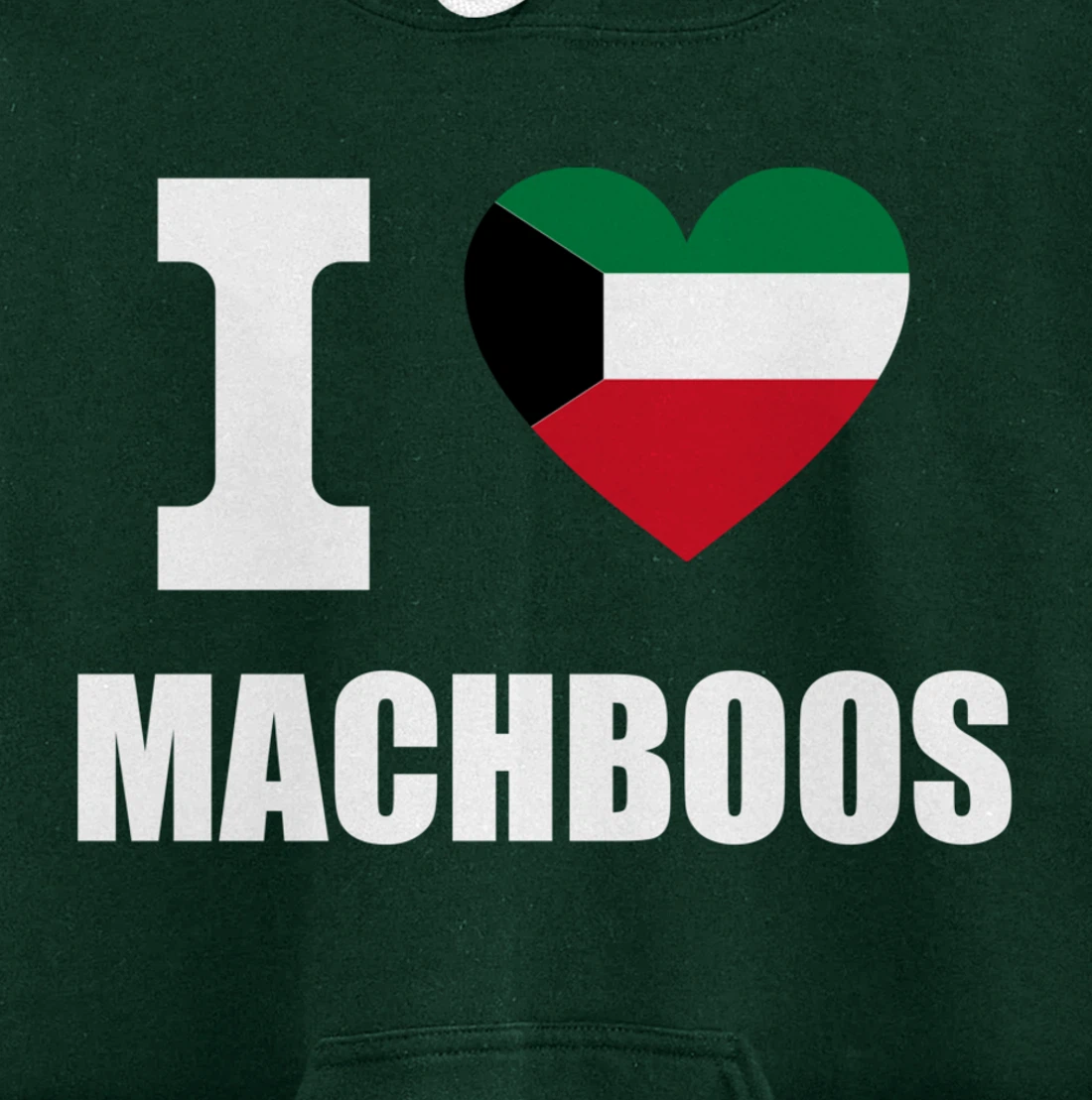 I Love Machboos With Kuwait Flag Heart For Kuwiait Kuwaitis Pullover Hoodie