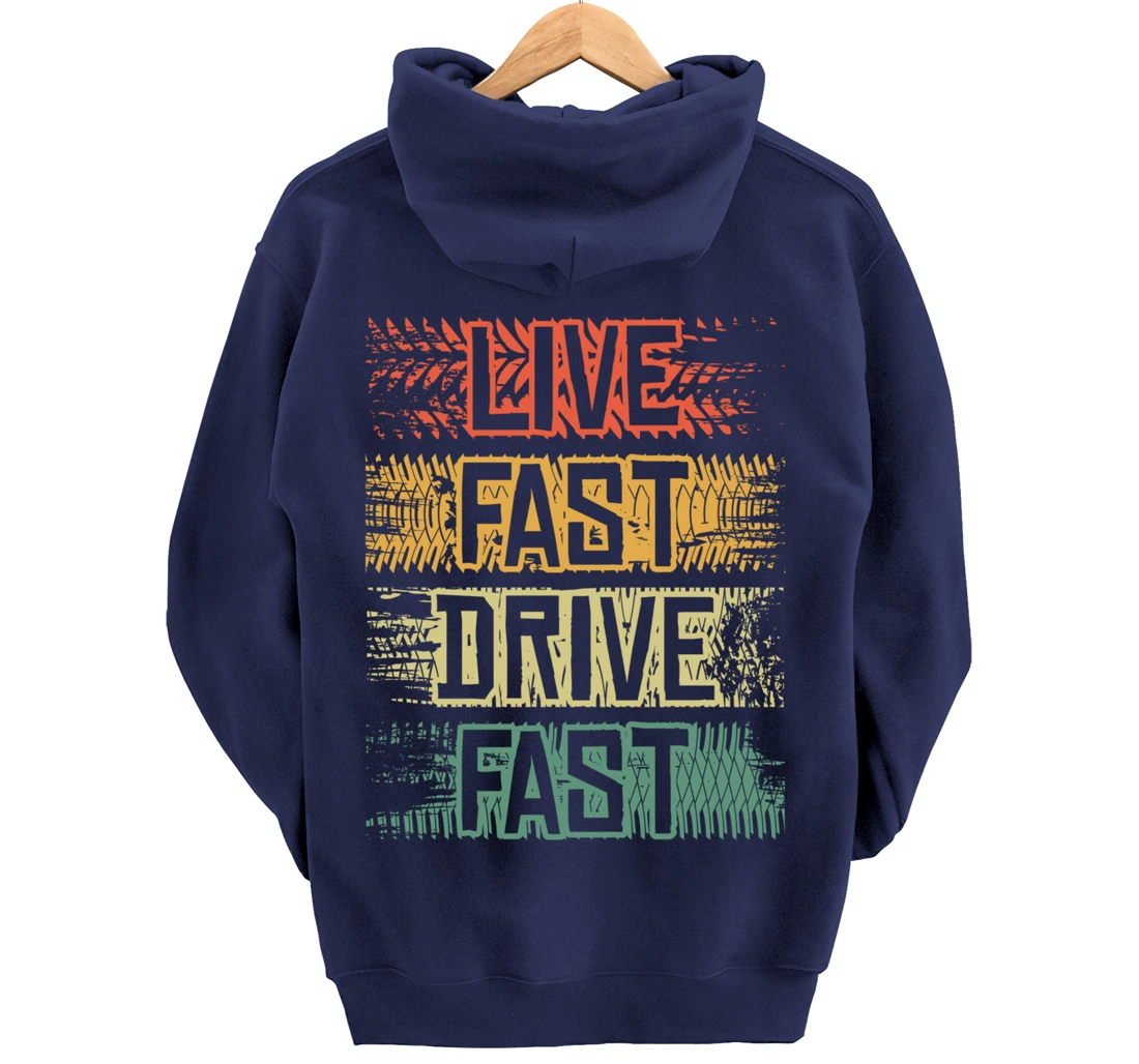 Live Fast Drive Fast Tuning Auto Tuning Tuning Pullover Hoodie