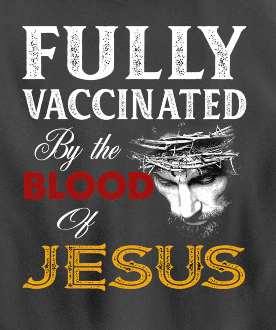 Fully vaccinated by the blood of Jesus Pullover Hoodie