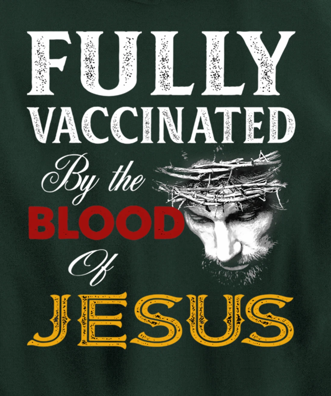 Fully vaccinated by the blood of Jesus Pullover Hoodie