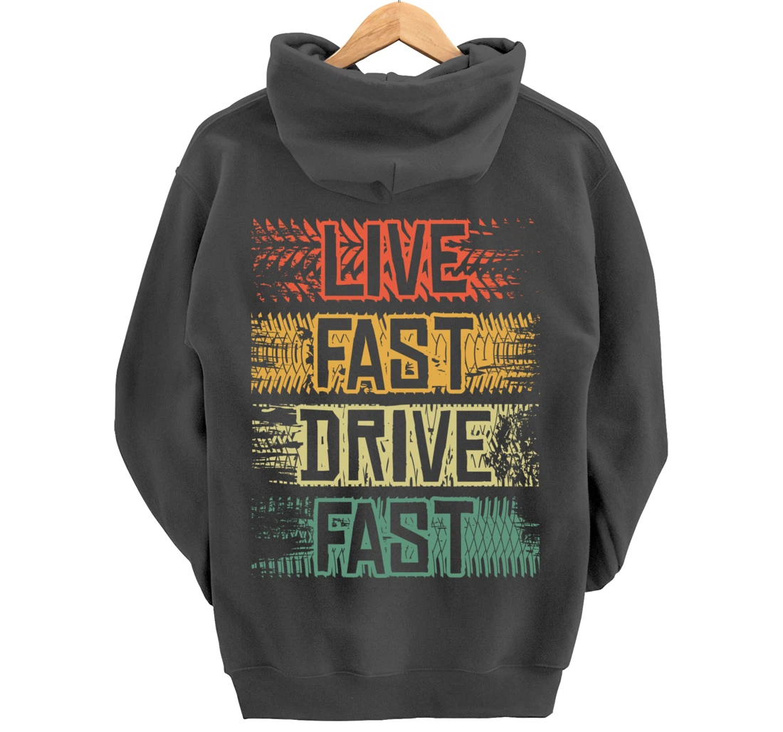 Live Fast Drive Fast Tuning Auto Tuning Tuning Pullover Hoodie