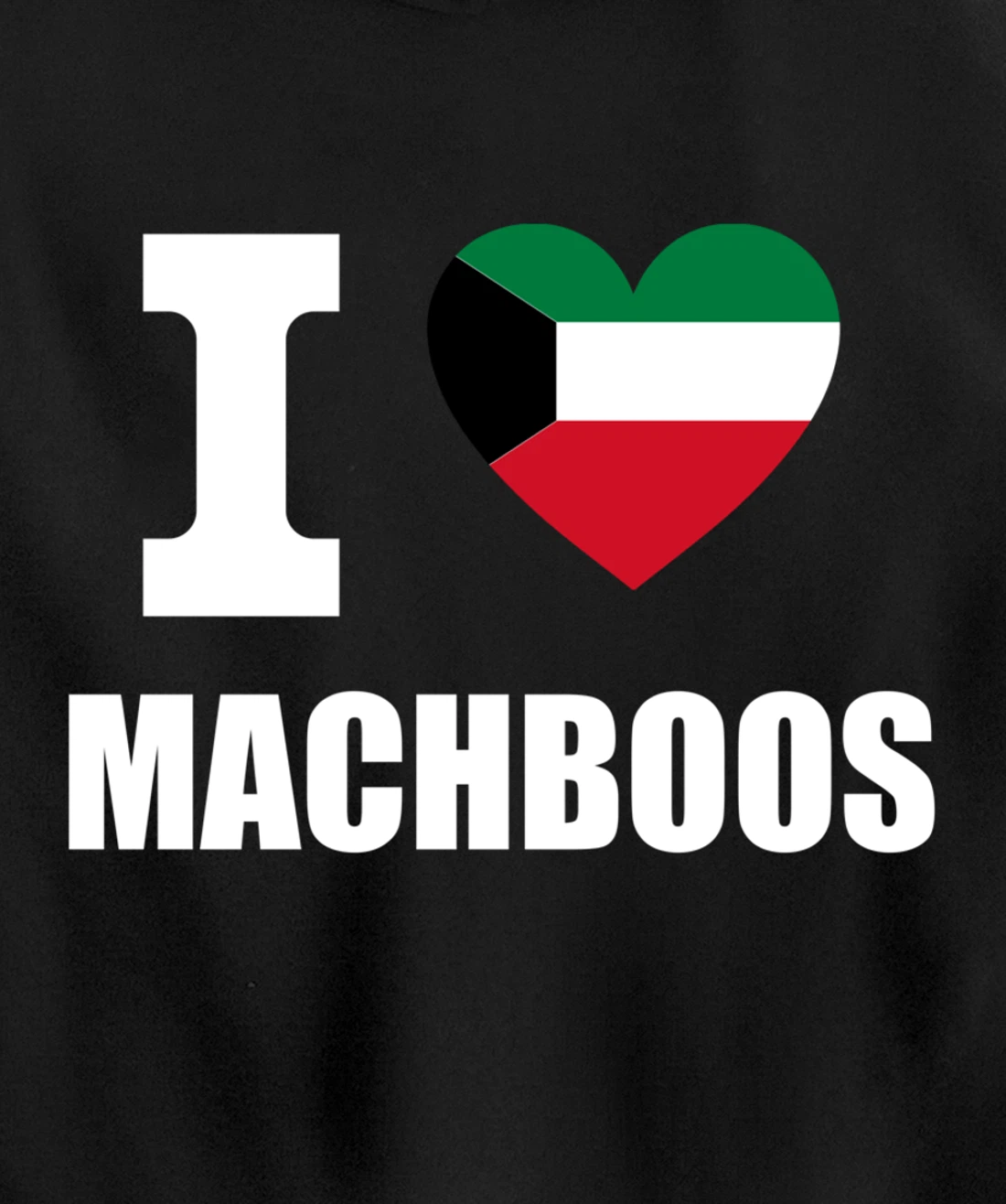 I Love Machboos With Kuwait Flag Heart For Kuwiait Kuwaitis Pullover Hoodie