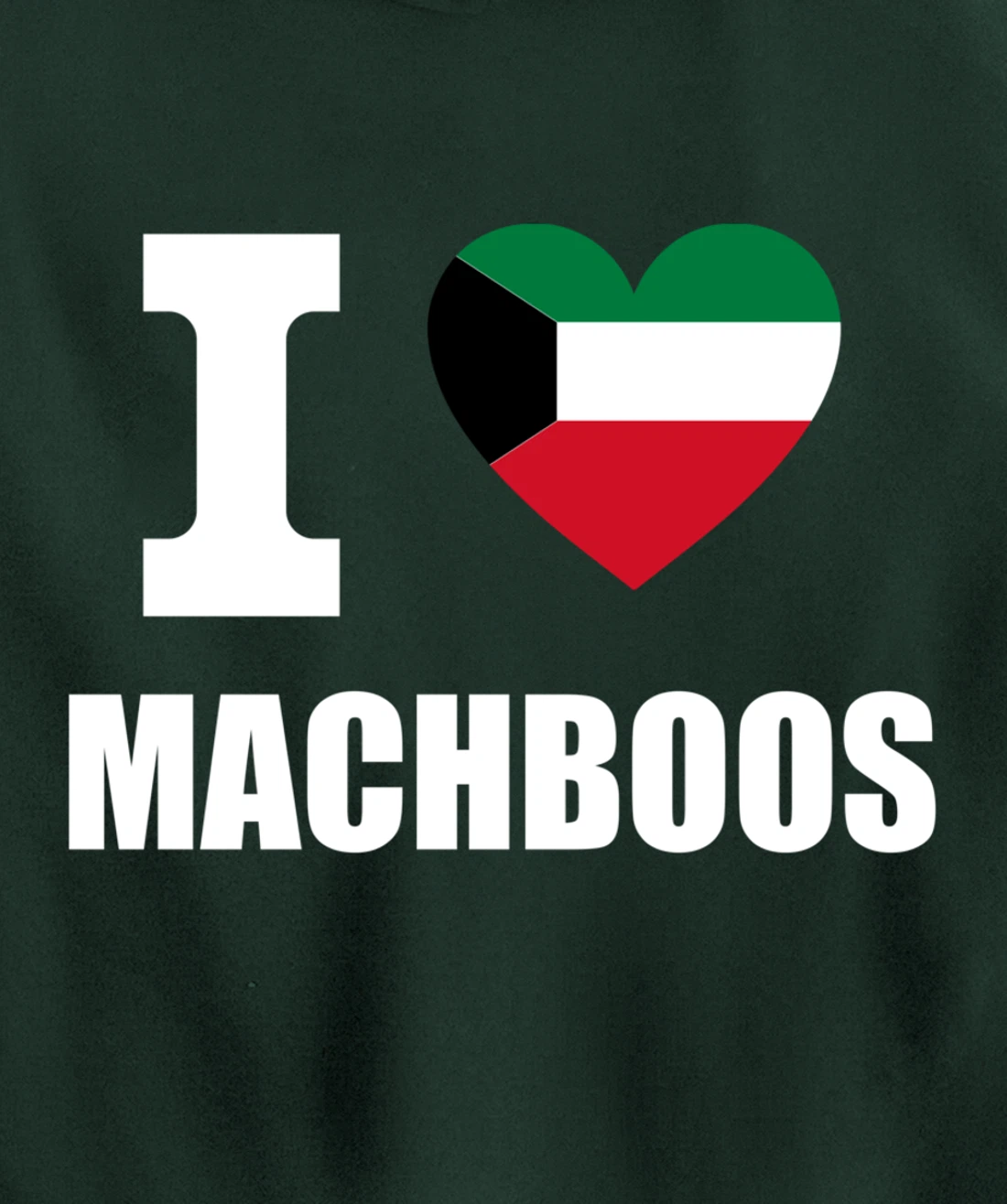 I Love Machboos With Kuwait Flag Heart For Kuwiait Kuwaitis Pullover Hoodie