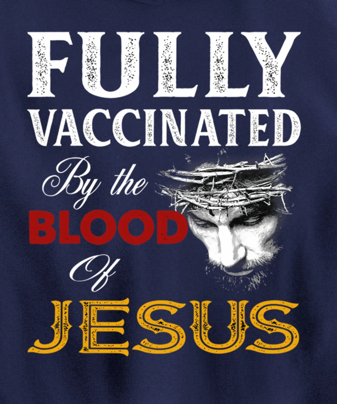Fully vaccinated by the blood of Jesus Pullover Hoodie