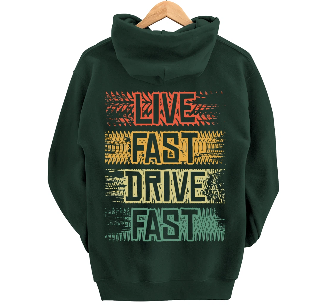 Live Fast Drive Fast Tuning Auto Tuning Tuning Pullover Hoodie
