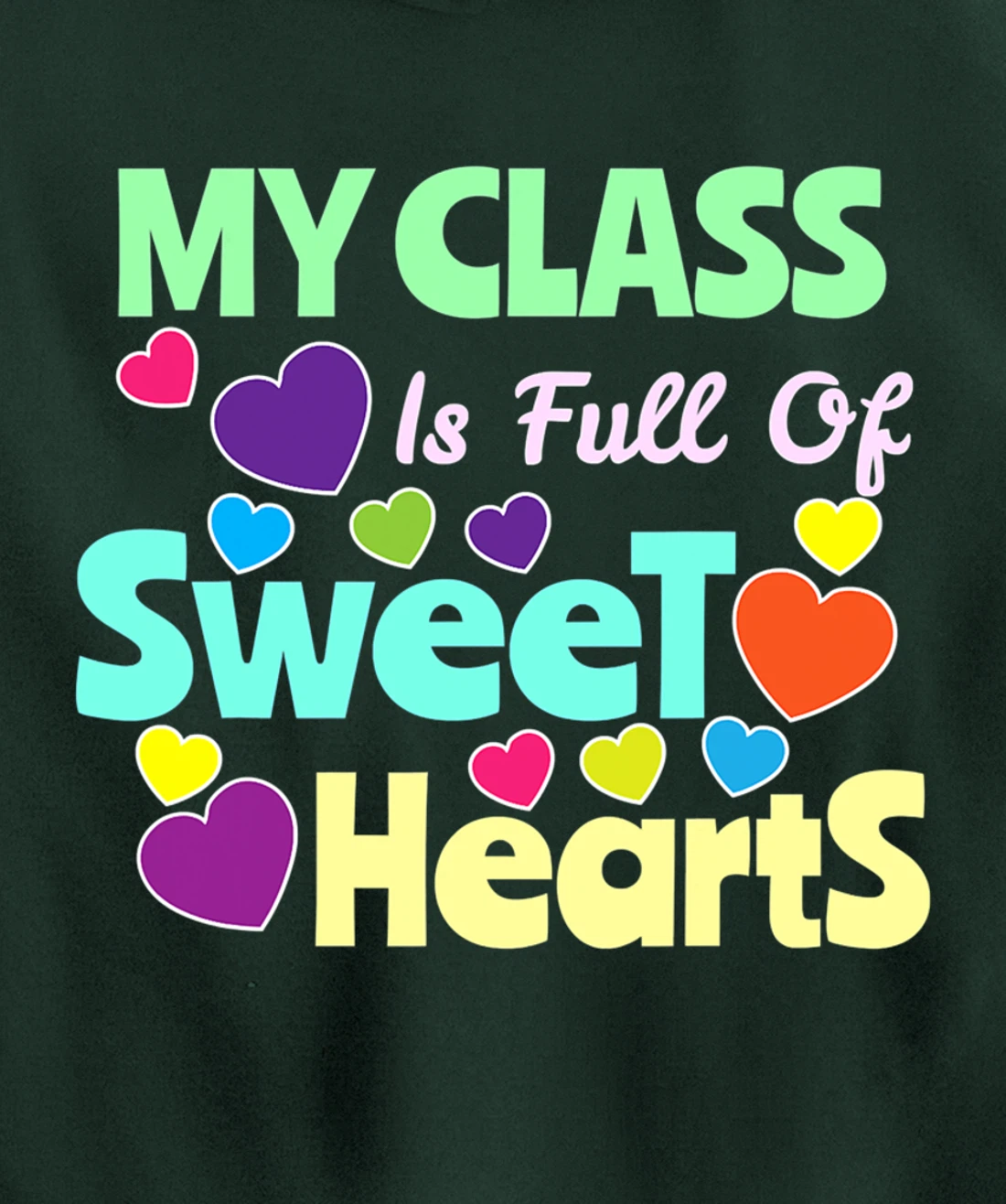 Valentines Day - Teacher I Love My Sweet Students Pullover Hoodie