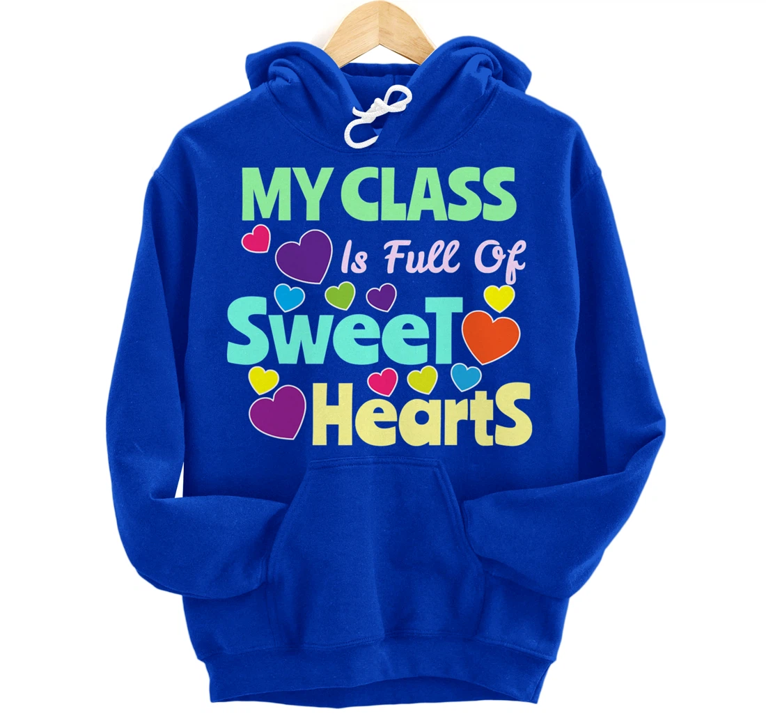 Valentines Day - Teacher I Love My Sweet Students Pullover Hoodie