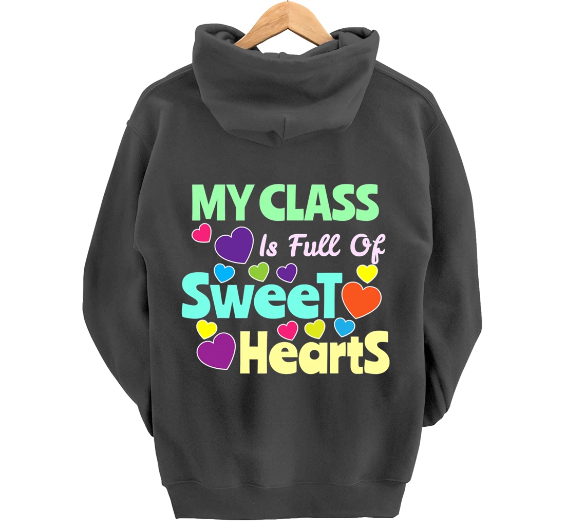 Valentines Day - Teacher I Love My Sweet Students Pullover Hoodie