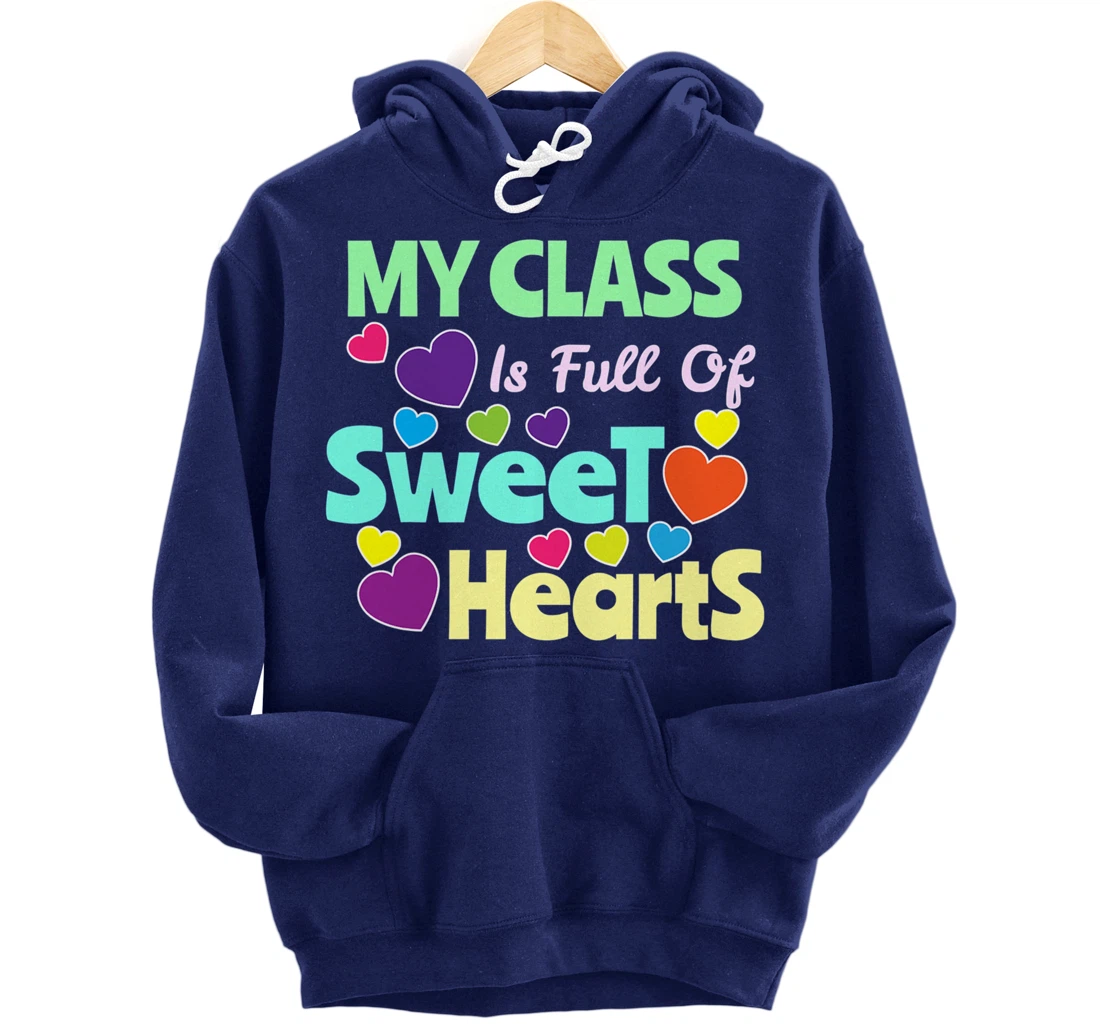 Valentines Day - Teacher I Love My Sweet Students Pullover Hoodie
