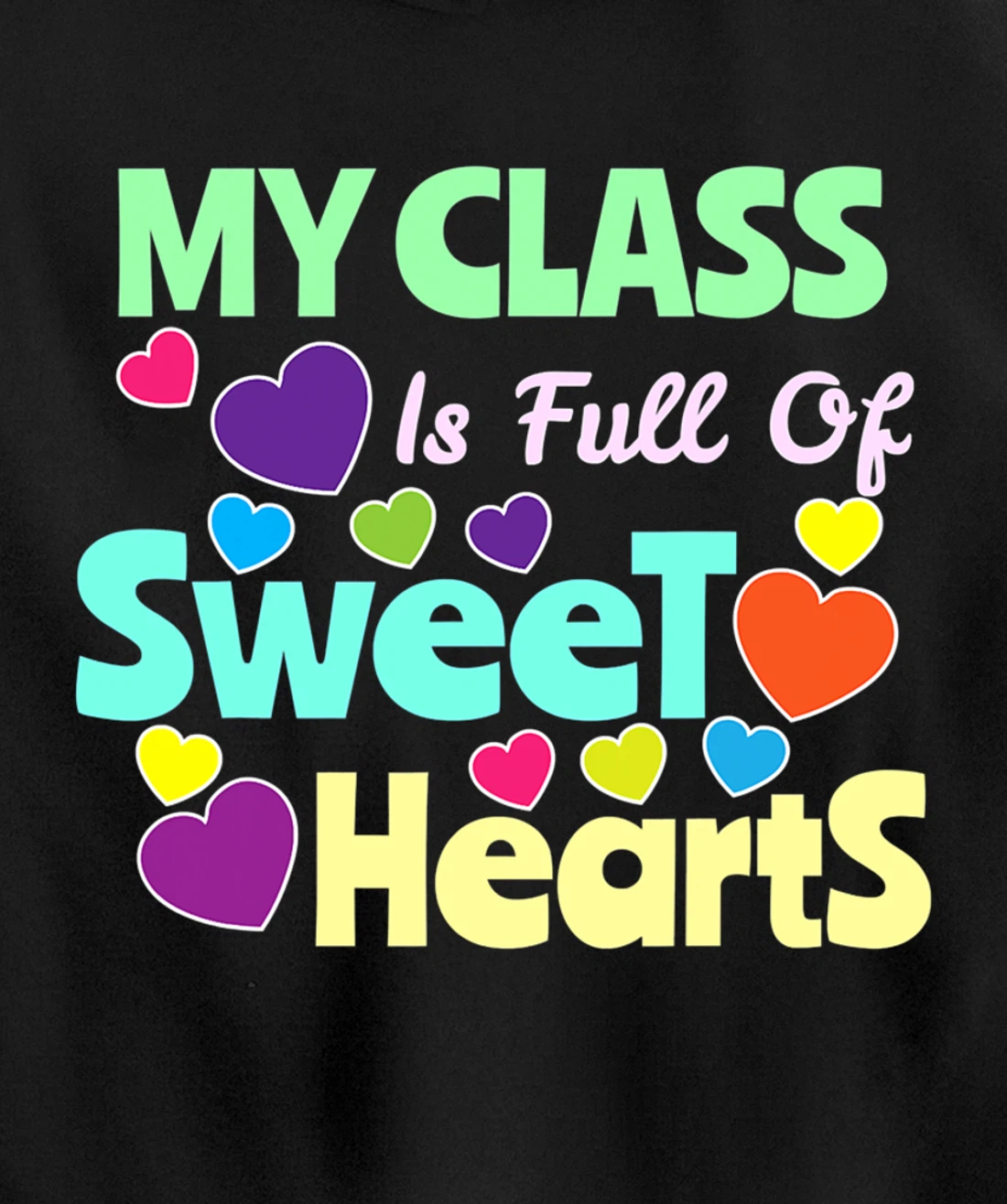 Valentines Day - Teacher I Love My Sweet Students Pullover Hoodie