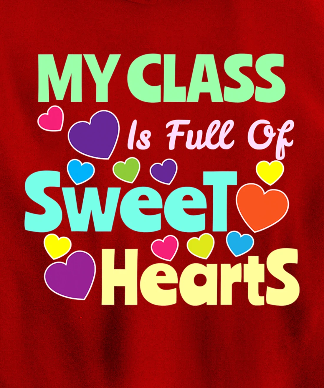 Valentines Day - Teacher I Love My Sweet Students Pullover Hoodie