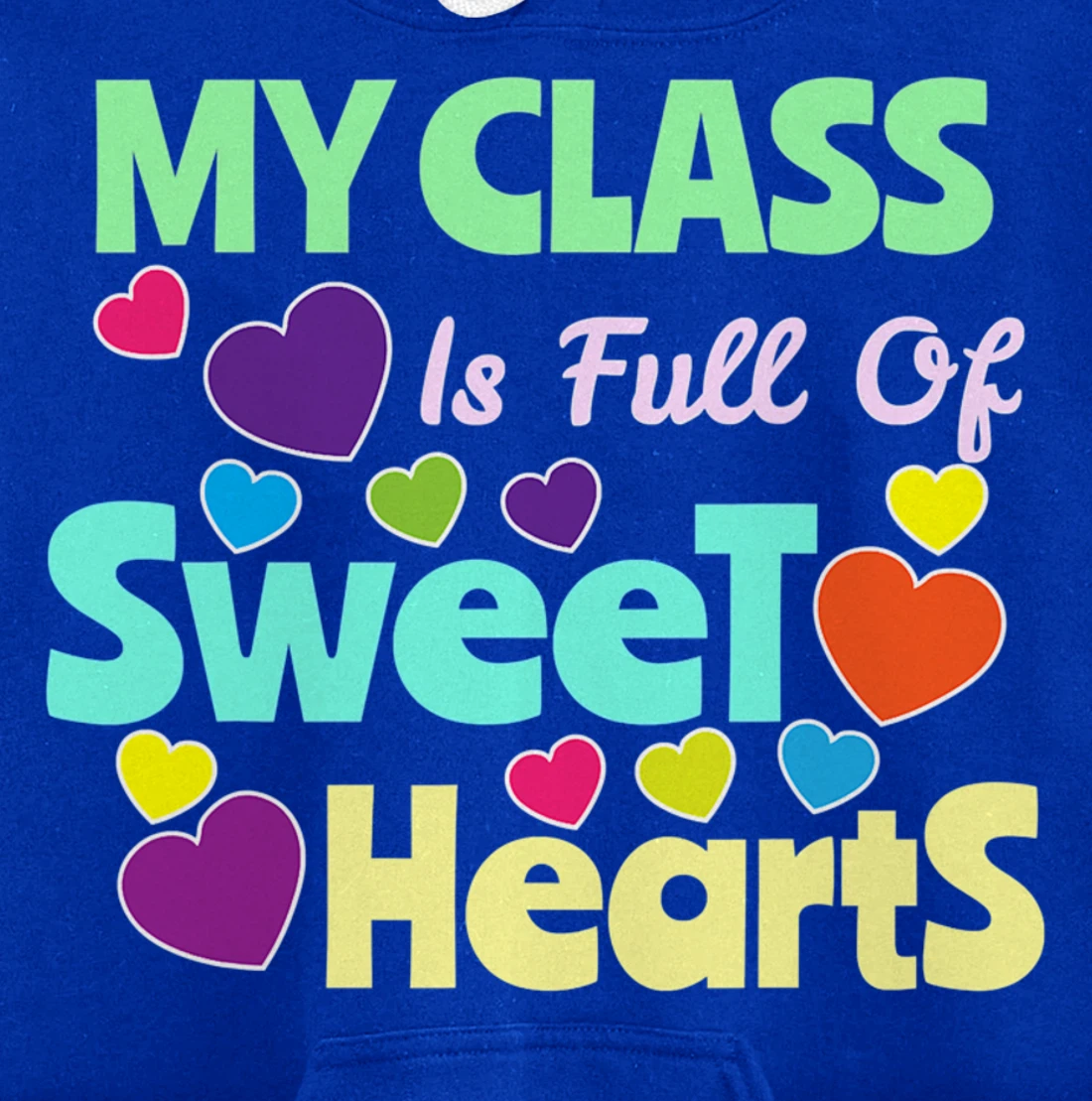 Valentines Day - Teacher I Love My Sweet Students Pullover Hoodie