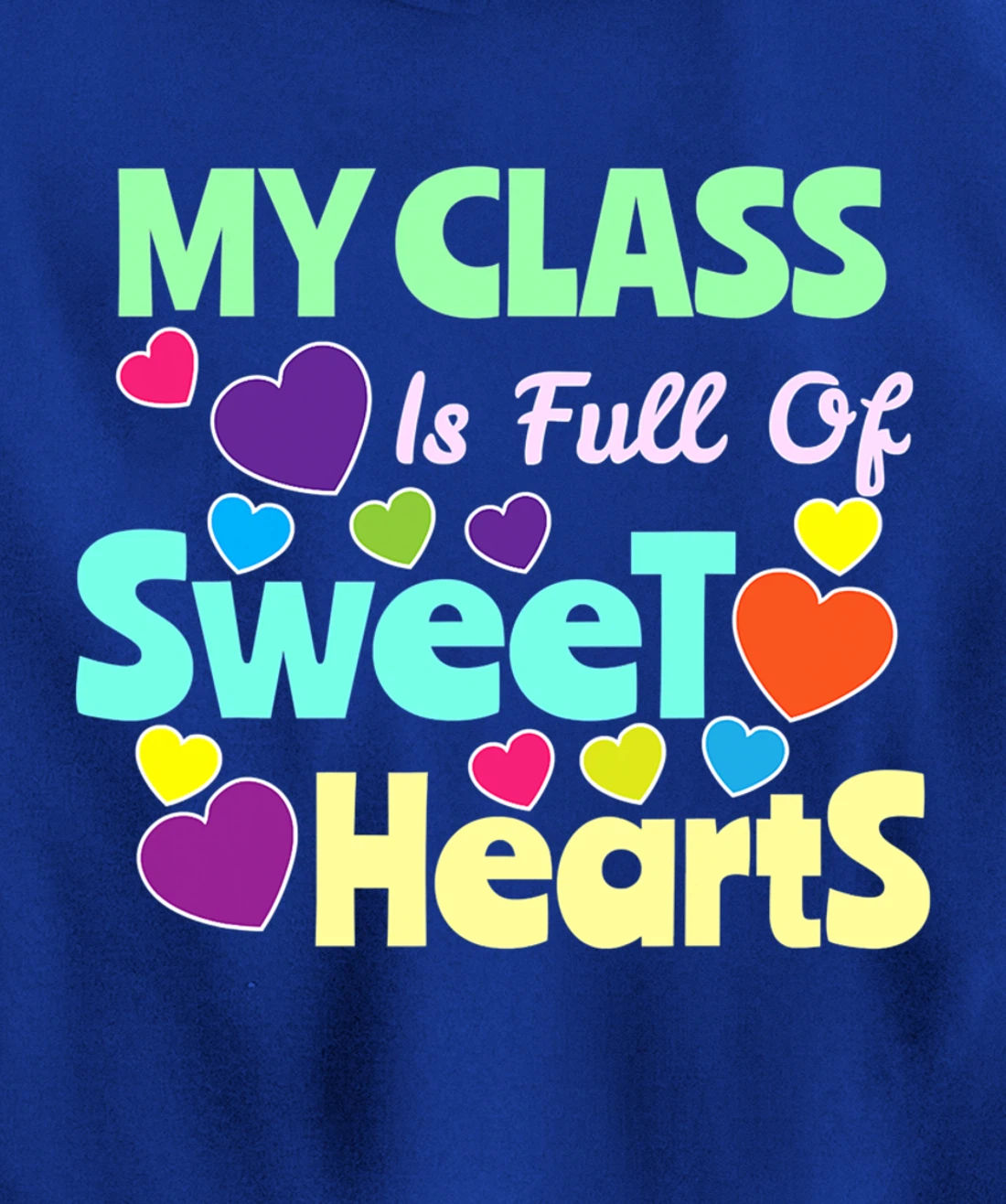 Valentines Day - Teacher I Love My Sweet Students Pullover Hoodie