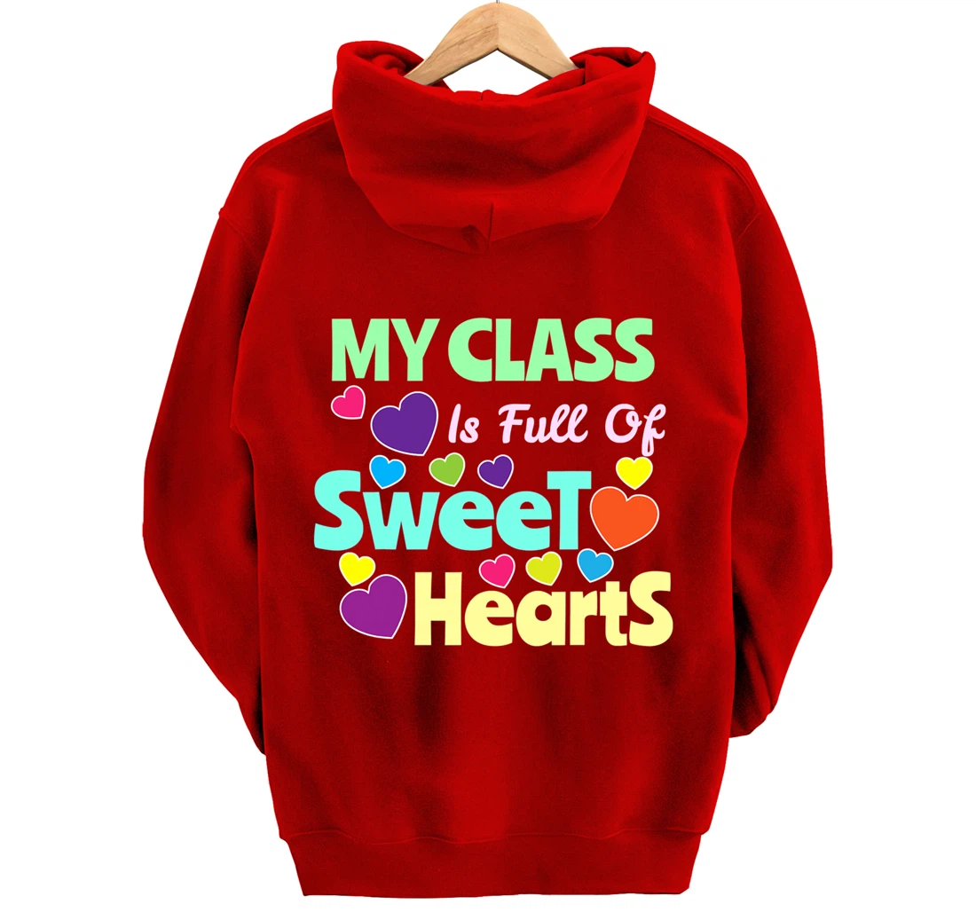 Valentines Day - Teacher I Love My Sweet Students Pullover Hoodie