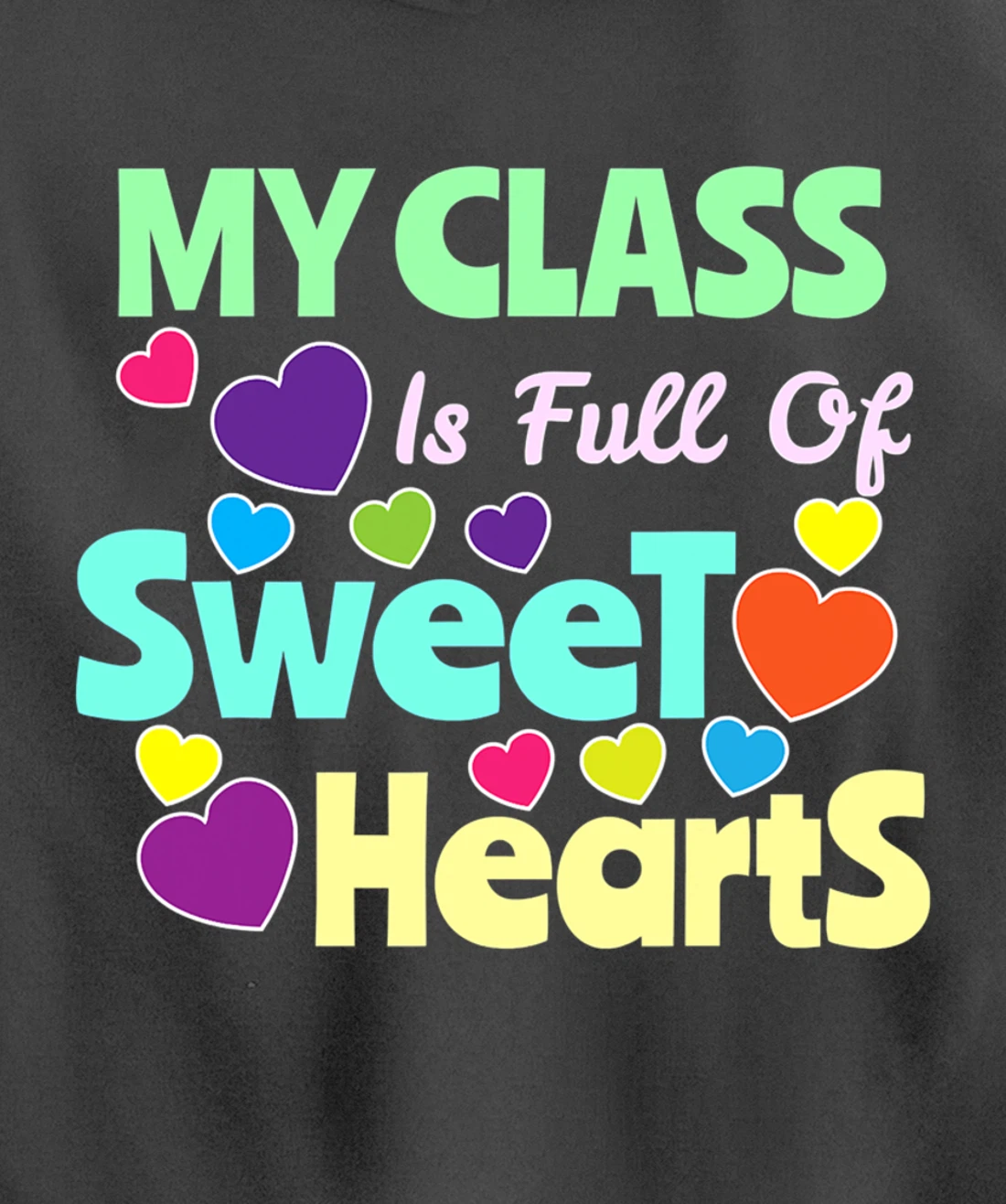 Valentines Day - Teacher I Love My Sweet Students Pullover Hoodie