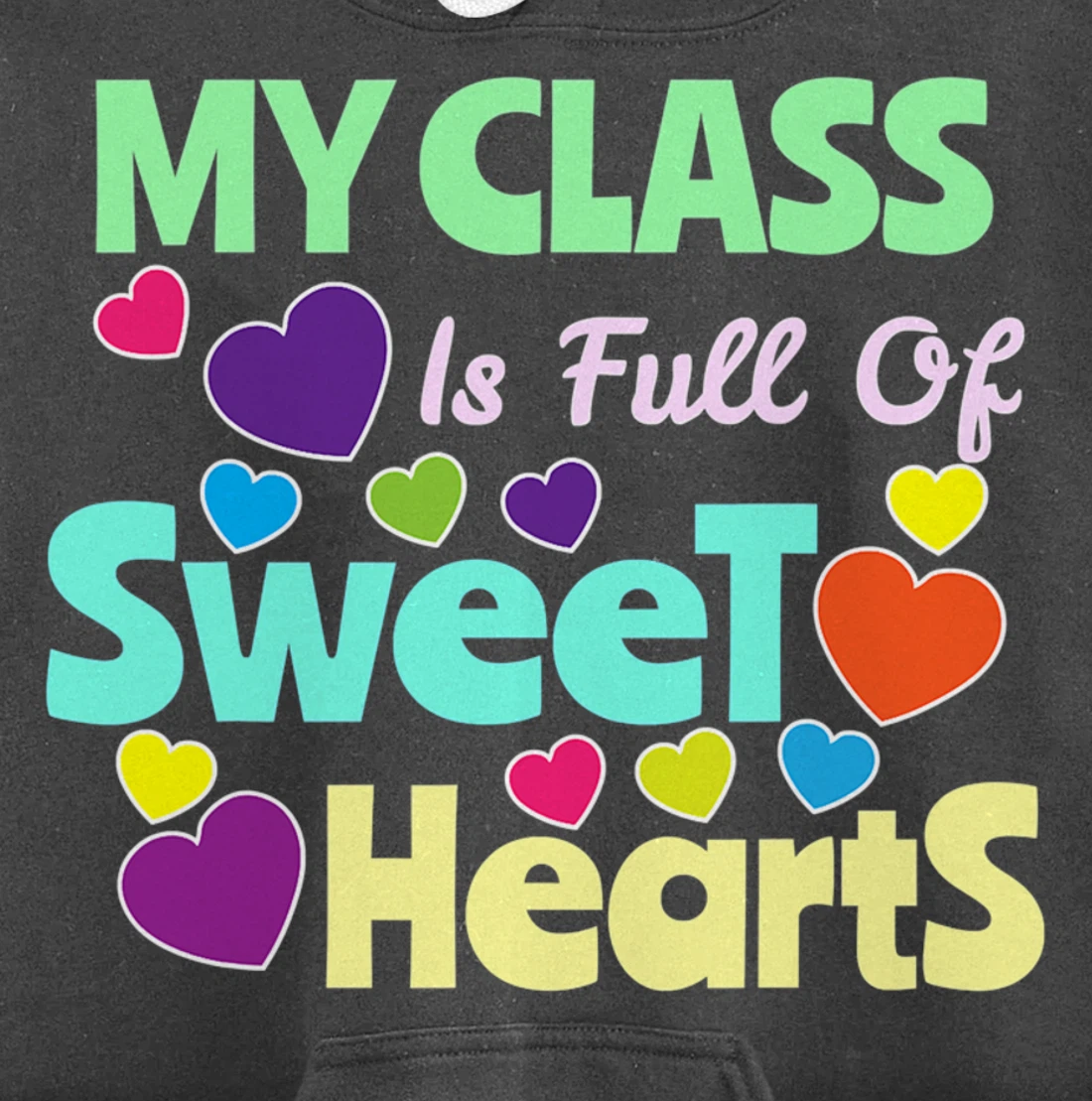 Valentines Day - Teacher I Love My Sweet Students Pullover Hoodie