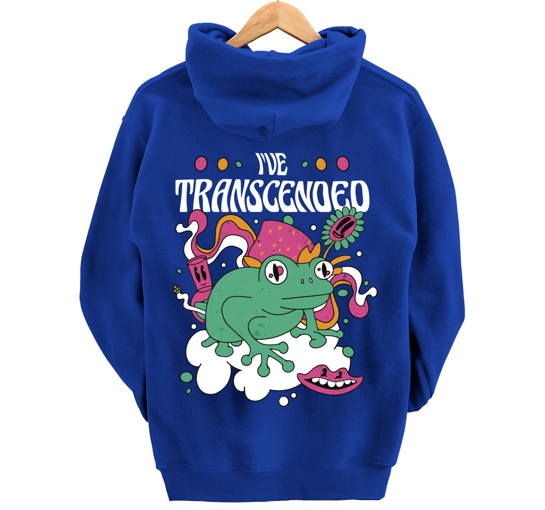 Funny I've Transcended Backside Party Pullover Hoodie