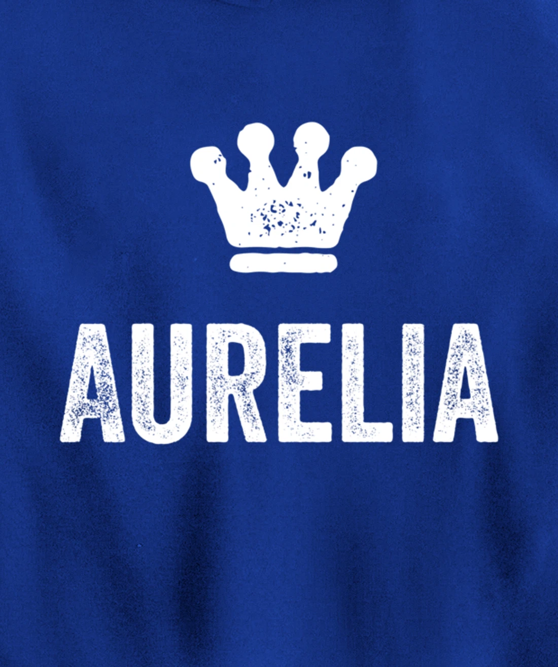 Aurelia the Queen / Crown & Name for Women Called Aurelia Pullover Hoodie