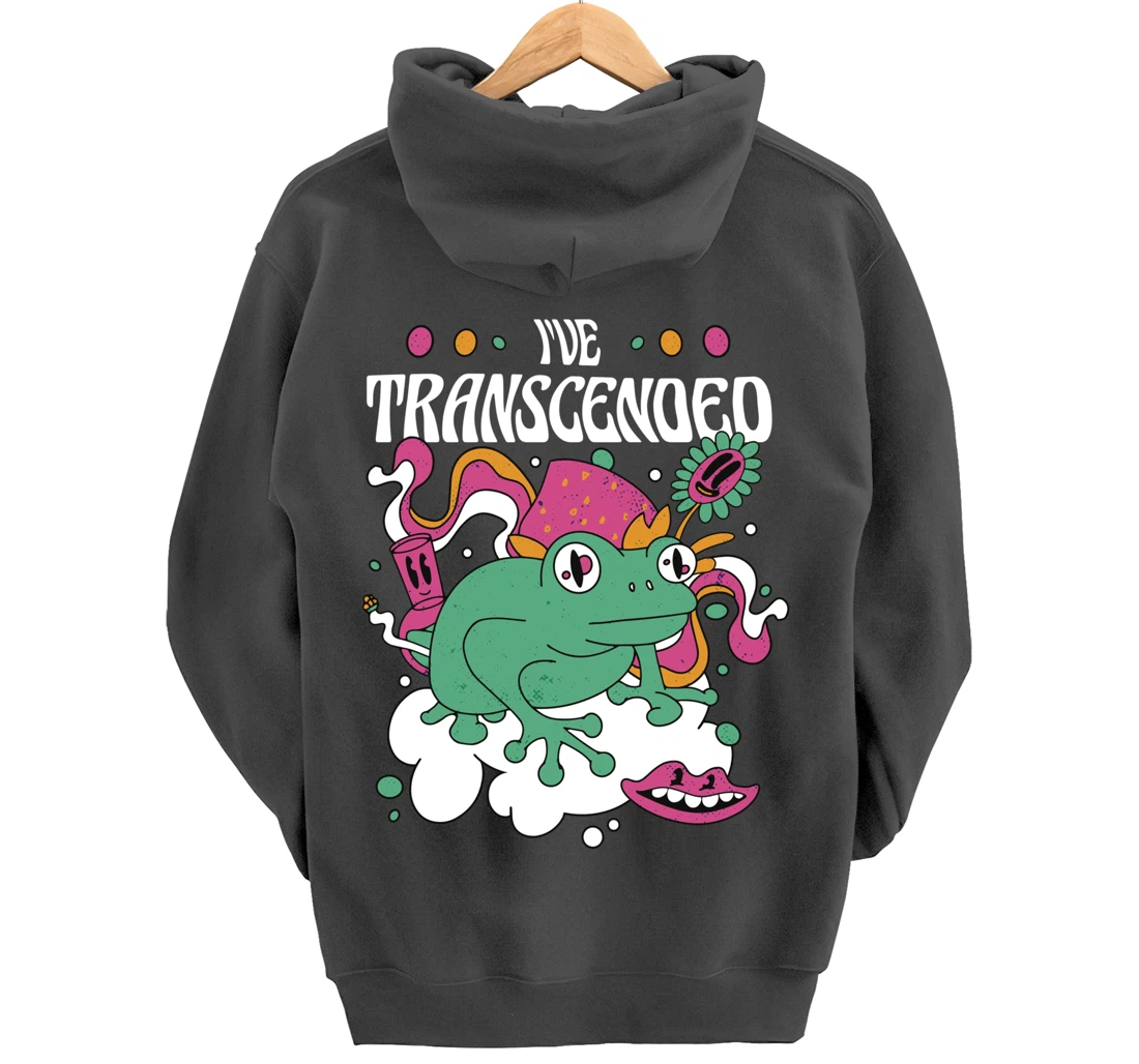 Funny I've Transcended Backside Party Pullover Hoodie