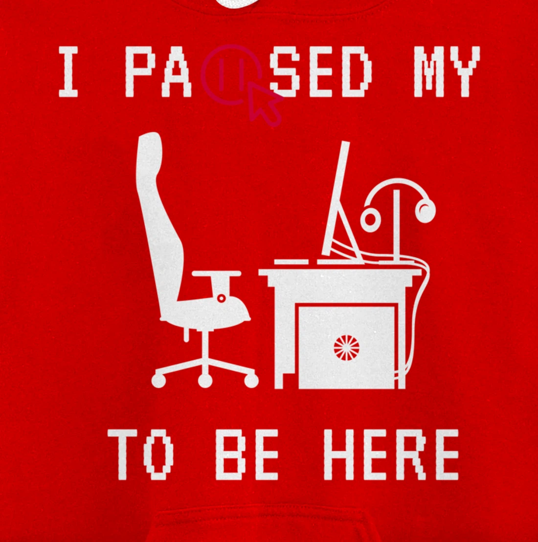 I PAUSED MY GAME TO BE HERE I FUNNY FOR TRUE GAMERS Pullover Hoodie