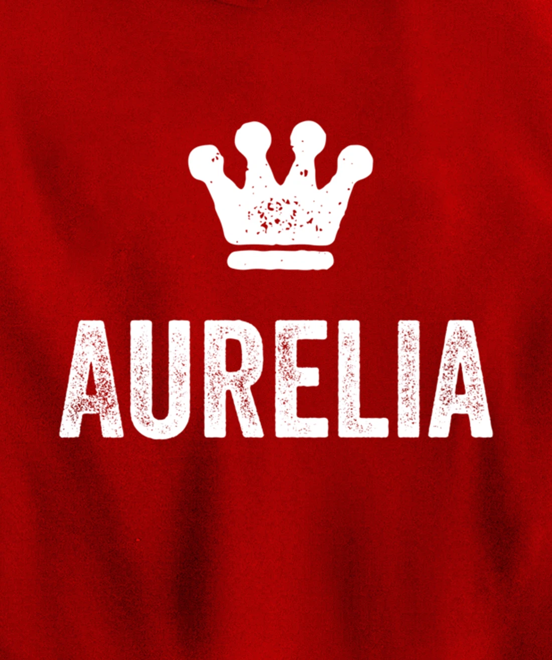 Aurelia the Queen / Crown & Name for Women Called Aurelia Pullover Hoodie