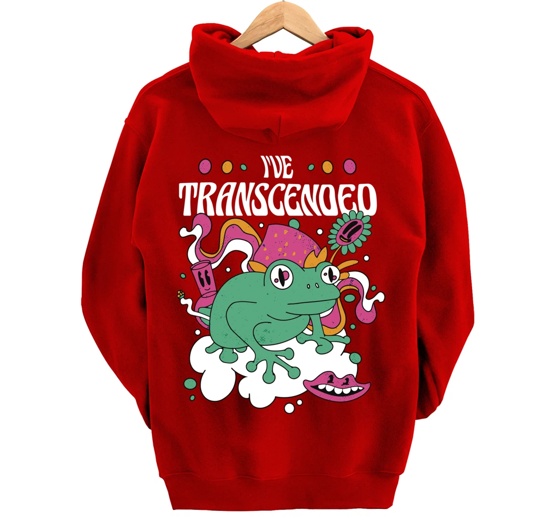 Funny I've Transcended Backside Party Pullover Hoodie