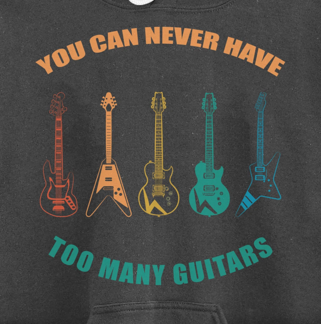 Guitar Retro Vintage You Can Never Have Too Many Guitars Pullover Hoodie