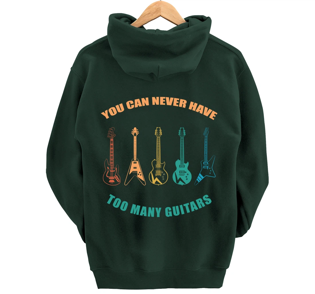 Guitar Retro Vintage You Can Never Have Too Many Guitars Pullover Hoodie