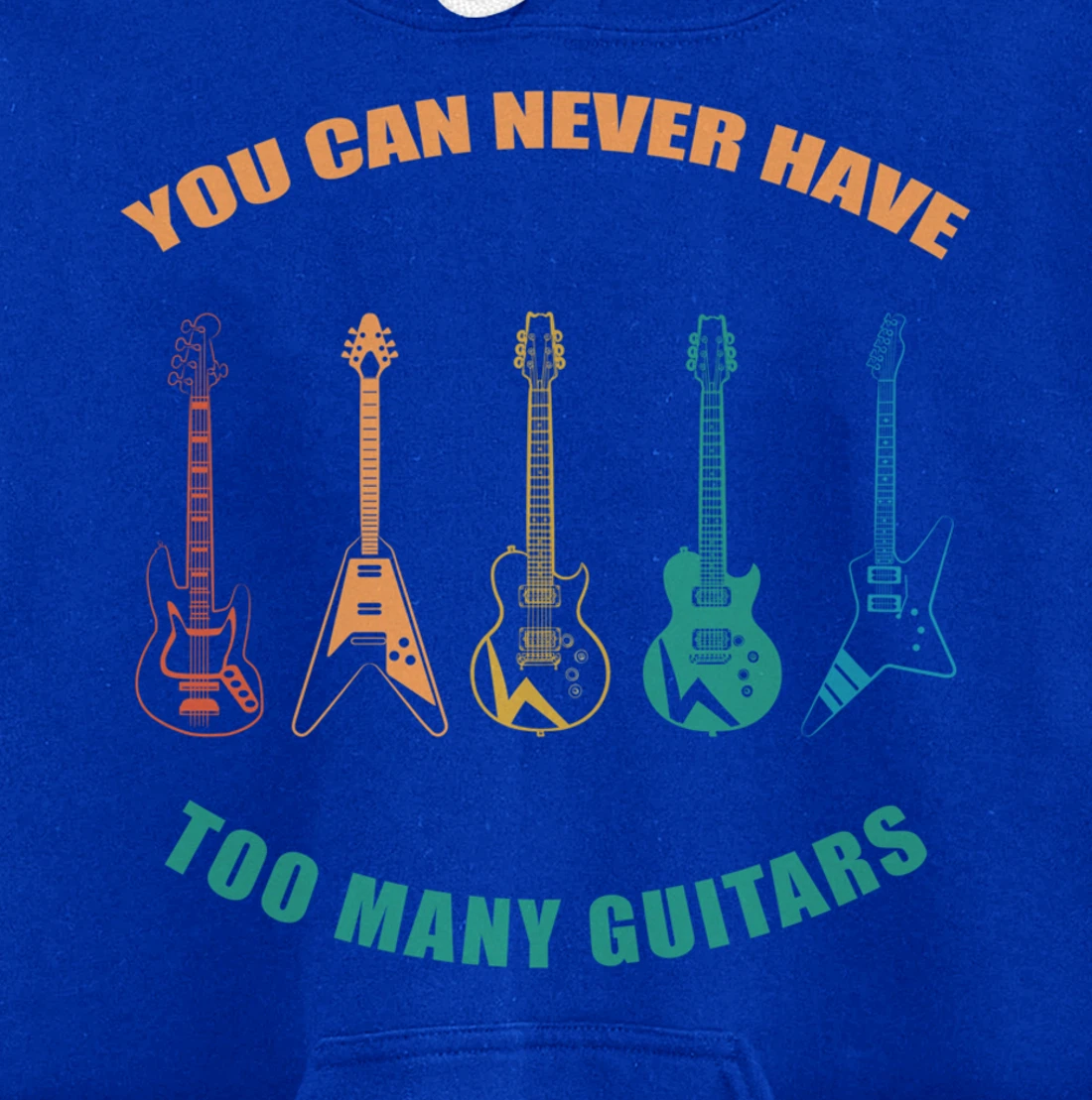 Guitar Retro Vintage You Can Never Have Too Many Guitars Pullover Hoodie