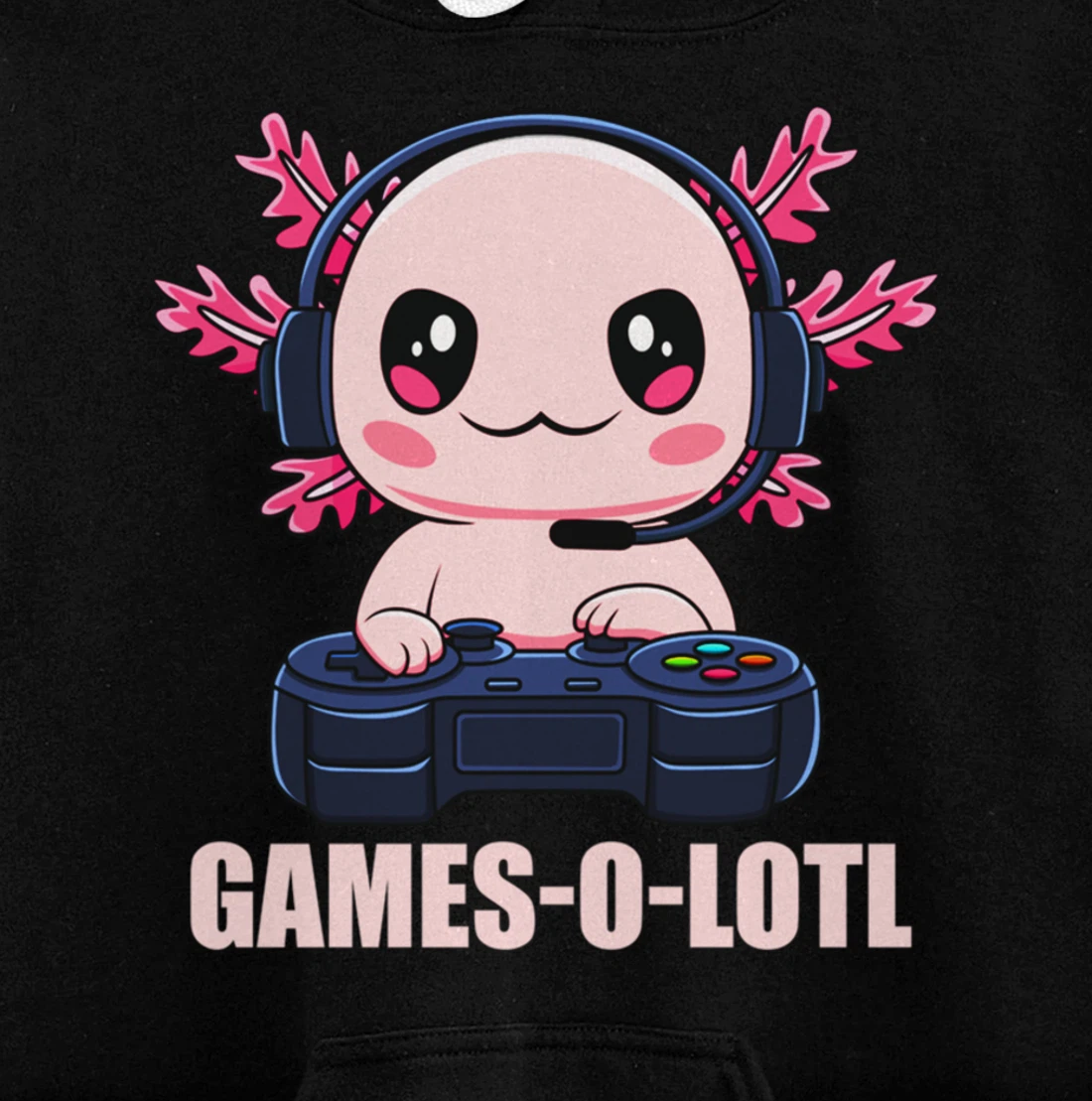 Games-O-Lotl Gamesolotl Axolotl Video Gamer Kawaii Anime Pullover Hoodie