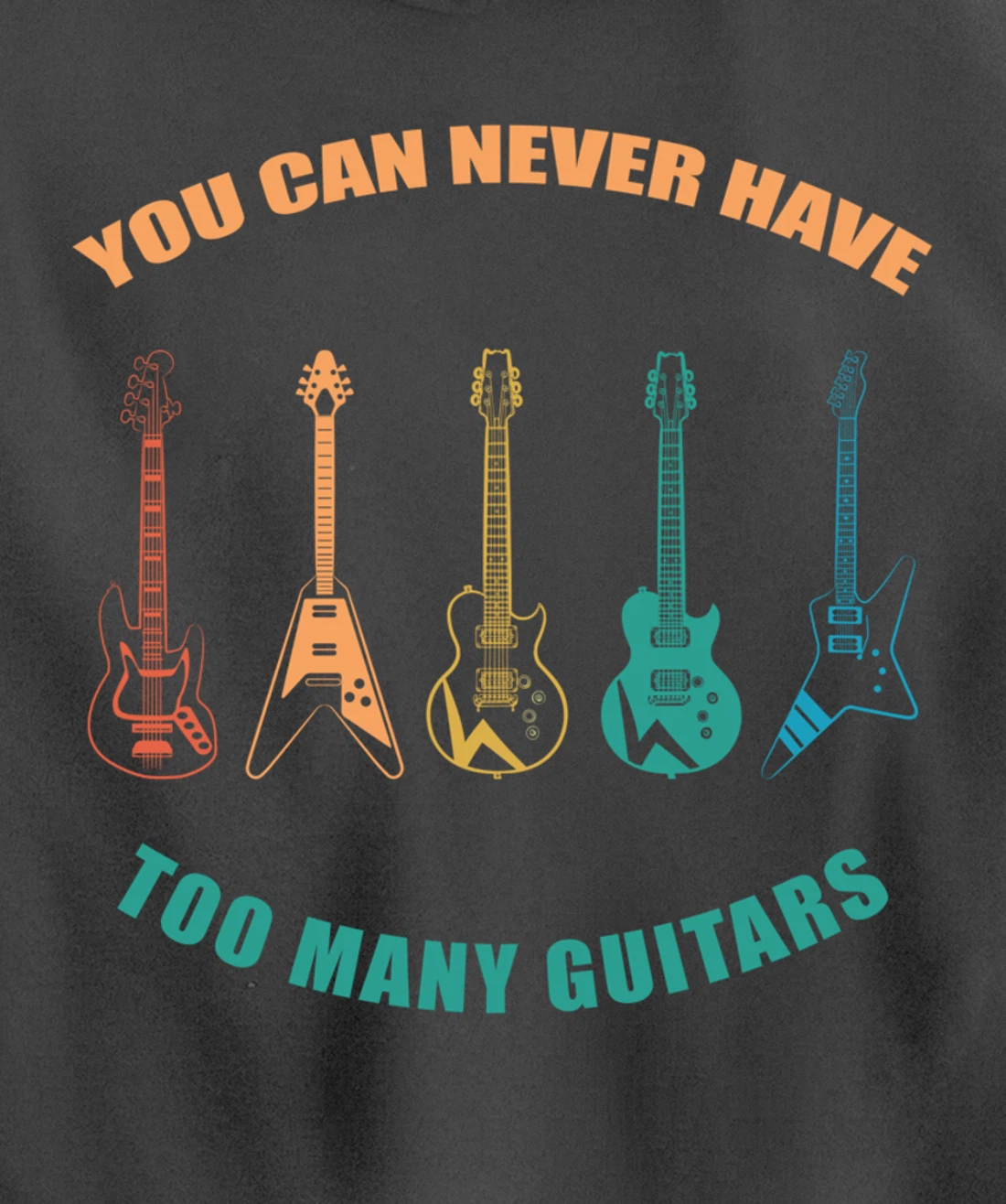 Guitar Retro Vintage You Can Never Have Too Many Guitars Pullover Hoodie
