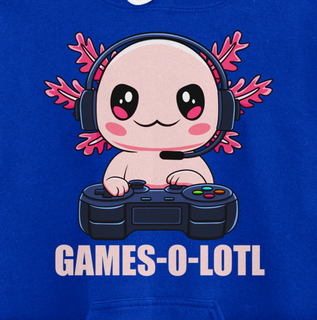 Games-O-Lotl Gamesolotl Axolotl Video Gamer Kawaii Anime Pullover Hoodie